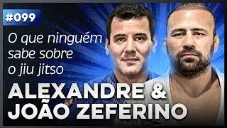 JOÃO ZEFERINO e ALEXANDRE DE SOUZA: Tudo sobre Jiu Jistsu - Papo de Salão #099