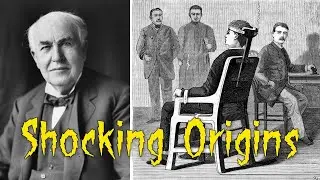 Thomas Edison & the Electric Chair