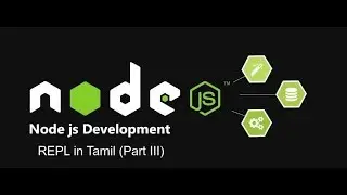 Nodejs REPL in Tamil (Part III)