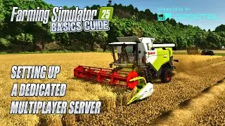 How To Setup A Dedicated Multiplayer Server on GPortal | Farming Simulator 25 Basics