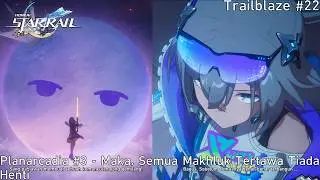 Honkai: Star Rail 4.2 Misi Trailblaze Part 22 - Planarcadia Part 3 (Sub Indonesia/Dub Jepang)