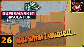 Expansion, But Not What I Wanted - Supermarket Simulator