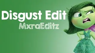 good girl - disgust edit