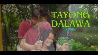 TAYONG DALAWA (OFFICIAL MUSIC VIDEO) GUTHRIE NIKOLAO