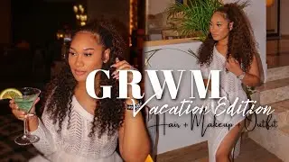 4 IN 1 GRWM | VACATION EDITION