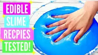 Testing Popular Edible Slime Recipes! How To Make Edible Slime DIY! *please read the description