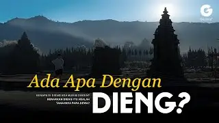 UNVEILING THE DIENG PHENOMENON IN 15 MINUTES