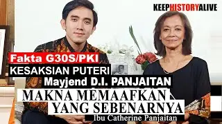 KESAKSIAN PUTERI MAYJEND D.I. PANJAITAN (Bagian 1)