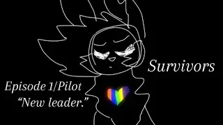 | Survivors |  Episode 1/Pilot   “New leader.”