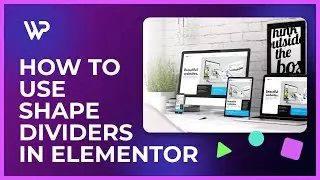 How to Use Shape Dividers in Elementor | WordPress Tutorials