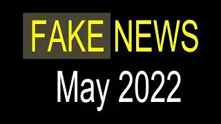 PCR + Fake News (May 2022)