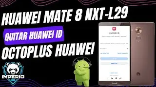 ✅ MATE 8 HUAWEI ID | Eliminar Huawei ID Cuenta Huawei Mate 8 NXT-L29 | Huawei id NXT-L29 | Octoplus
