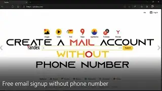 Free email sign up without phone number, yandex mail || 