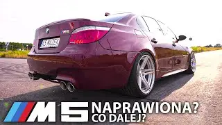 M5 E60 v10 - JEŹDZI! ALE wynikło kilka problemów…