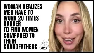 "Men Have To Work 20 Times Harder To Find Women Compared To Their Grandfathers!" Men Stay Single