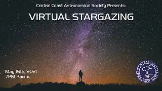 May 2021 Stargazing with Central Coast Astronomy