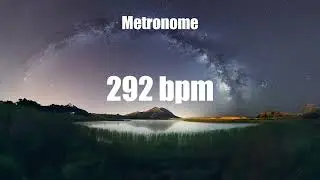 Metronome 292 bpm