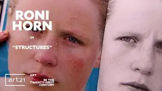 Roni Horn in “Structures” - Season 3 | “Art in the Twenty-First Century
