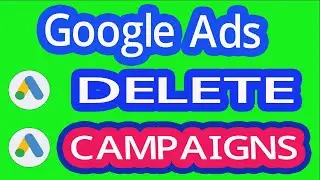 How to delete campaign | campaign on Google ads | Delete google ads campaign |  golam mostafa