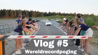 Wereldrecordpoging Vlog #5 - We hebben het gehaald!!!