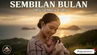 SEMBILAN BULAN  MAMA KANDUNG BETA - Lagu Ambon terbaru 2026