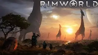 #3 ►Какой-то пиз...ц ● RimWorld v1.0 ●