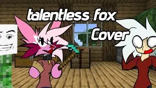 talentless fox fnf (Dr alva y Funxy) [Cover]