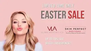 Easter Deals | Skin Perfect Brothers | Skin Perfect Brothers & V Line Aesthetics