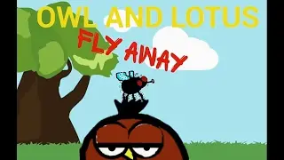 S2 E2 Owl and Lotus: Fly Away