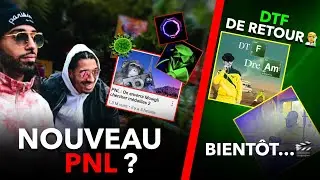 PNL : NOUVELLE RUMEUR ! DTF DE RETOUR ! PROJETS EN SOLO POUR MMZ !