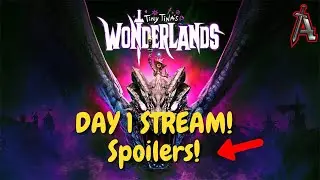 WONDERLANDS DAY 1 STREAM!