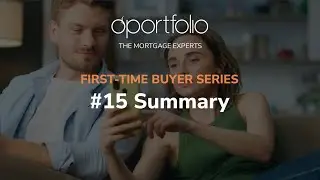 First Time Buyer Mortgage Advice Series
