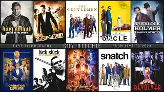 Guy Ritchie 1995-2023 | Fast Filmography