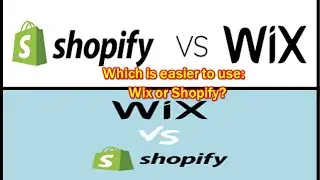 Wix Vs. Shopify For E-Commerce Businesses 2024 | Which is easier to use: Wix or Shopify?