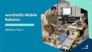 Worldskills Mobile Robotics Training Webinar Day 1