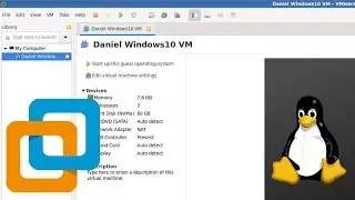 Using VMWare Workstation Pro On Ubuntu Linux Host