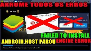 ANDROID HOST PAROU BLUESTACKS 4 ! ARRUMAR TODOS OS ERROS' 'failed to install E ENGINE !