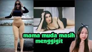 Mama muda masih sempit+menggigit!! video Reaction