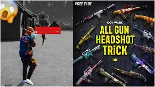 ALL GUN HEADSHOT TRICK IN FREE FIRE 🔥| FREE FIRE HEADSHOT TRICK | ONETAP HEADSHOT TRICK | 2024