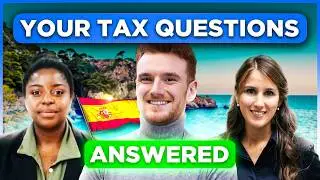 THE MOST COMMON SPANISH TAX QUESTIONS 🇪🇸💸 Spain Tax Residency, Property Tax, Beckham Law & More