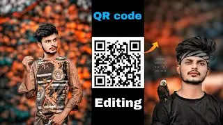 QR CODE PHOTO EDITING | One Click Photo Editing | qr code | photo editing | Snapseed QR Code