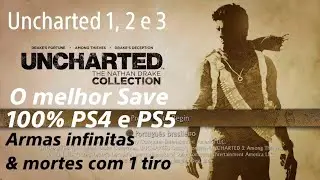 Uncharted: The Nathan Drake Collection | O melhor Save 100% PS4 e PS5