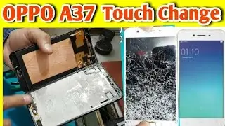 Oppo a37 touch screen replacement || Oppo a37 touch not working