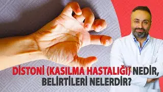 Distoni (Kasılma Hastalığı) Nedir, Belirtileri Nelerdir?
