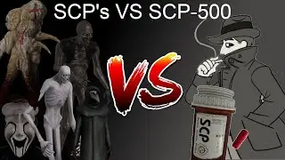 SCP's vs SCP-500 (Chaos Theory)