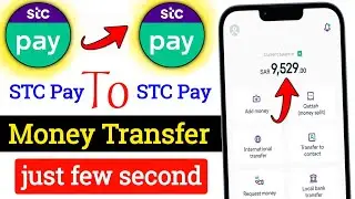 STC Pay To STC Pay Money Transfer in 2025 | stc pay se stc pay me paisa kaise bheje