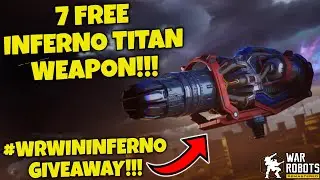 (Ended)INFERNO GIVEAWAY IN WAR ROBOTS!!! 