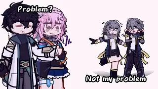 Problem? Not my problem || TW: Shaking || (Kinda) game spoilers || Hsr