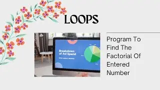 Program To Find The Factorial Of Entered Number