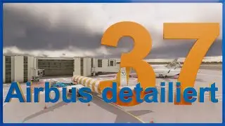Airbus detailliert 37 - Was gibt es sonst noch?